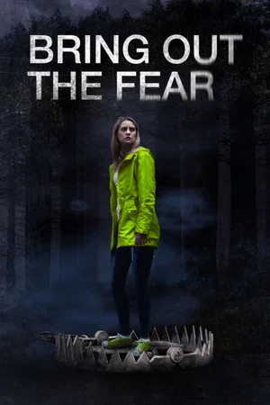 Постер: Bring Out the Fear
