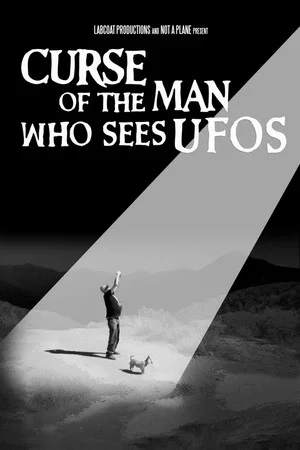 Постер: Curse of the Man Who Sees UFOs