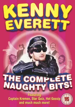 Постер: Kenny Everett - The Complete Naughty Bits