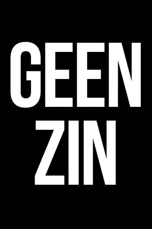 Постер: Geen Zin
