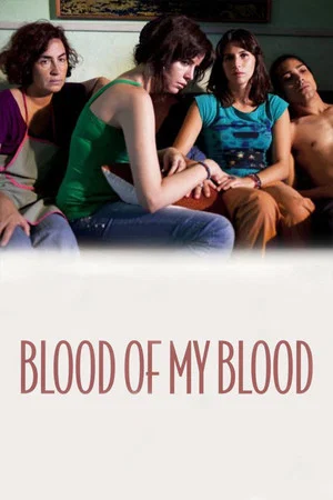 Постер: Blood of My Blood