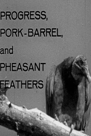 Постер: Progress, Pork-Barrel, and Pheasant Feathers