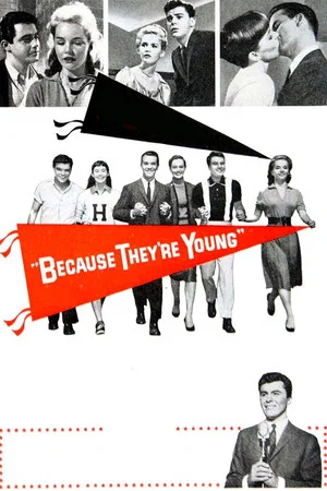 Постер: Because They're Young