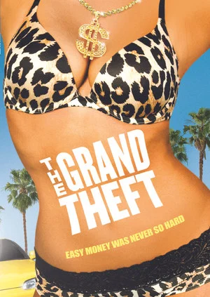 Постер: The Grand Theft