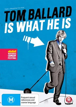 Постер: Tom Ballard: Is What He Is