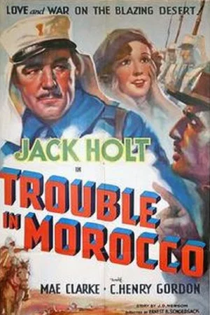 Постер: Trouble in Morocco