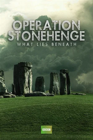 Постер: Operation Stonehenge: What Lies Beneath