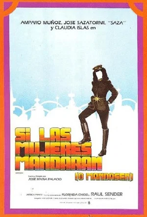 Постер: Si las mujeres mandaran (o mandasen)