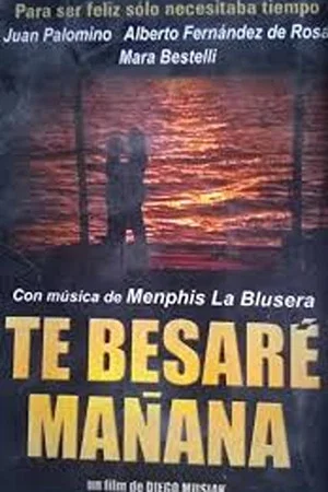 Постер: Te besaré mañana