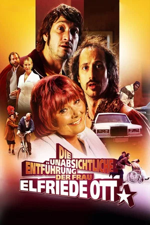 Постер: The Unintentional Kidnapping of Mrs. Elfriede Ott