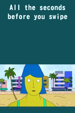 Постер: The Places Where We Live: All The Seconds Before You Swipe
