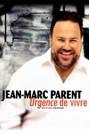 Постер: Jean-Marc Parent: Urgence de vivre