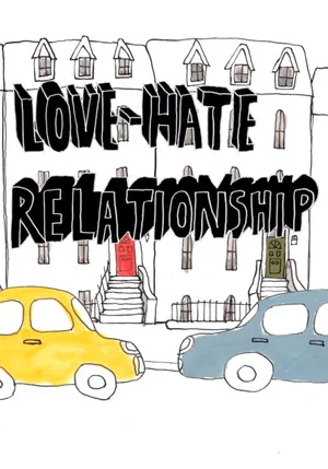 Постер: LOVE-HATE RELATIONSHIP
