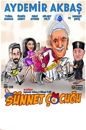 Постер: Sünnet Çocuğu
