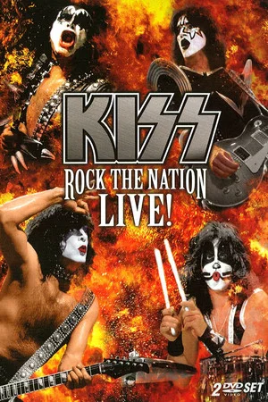 Постер: Kiss: Rock the Nation Live