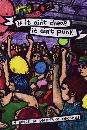 Постер: If It Ain't Cheap, It Ain't Punk