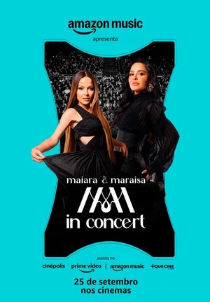 Постер: Amazon Music Apresenta: Maiara & Maraisa