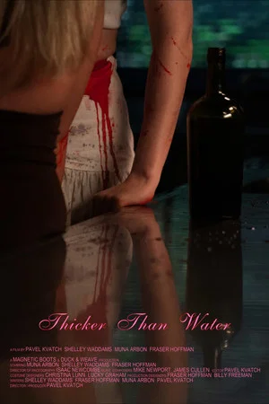 Постер: Thicker Than Water