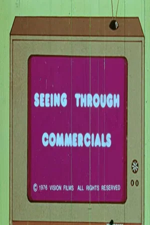 Постер: Seeing Through Commercials