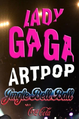Постер: Lady Gaga: Jingle Bell Ball 2013