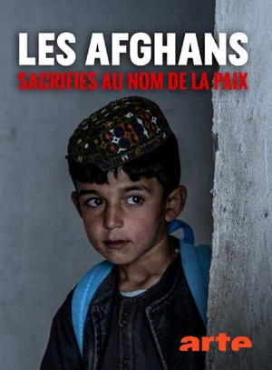 Постер: Les Afghans sacrifiés au nom de la paix