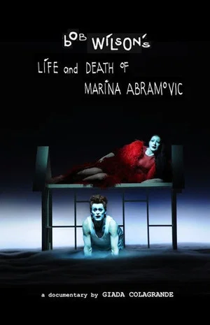 Постер: Bob Wilson's Life & Death of Marina Abramovic