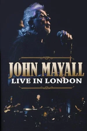 Постер: John Mayall - Live in London