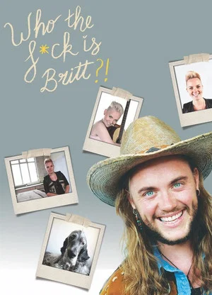 Постер: Who the F*ck is Britt?!