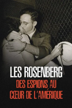 Постер: The Rosenbergs: Atomic Spies