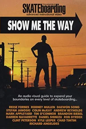 Постер: Transworld - Show Me The Way