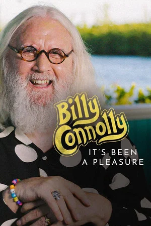Постер: Billy Connolly: It’s Been a Pleasure...