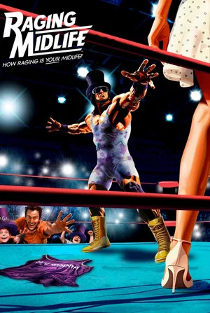 Постер: Raging Midlife