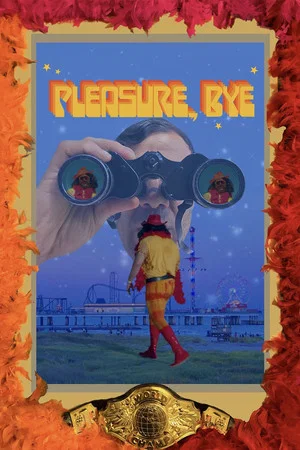 Постер: Pleasure, Bye