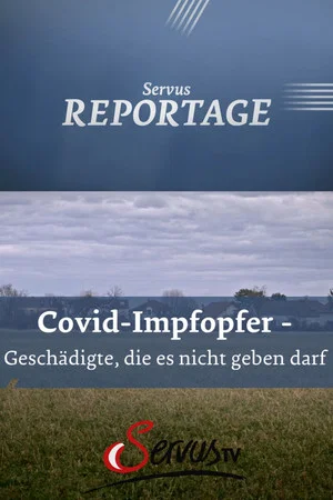 Постер: Covid-Impfopfer - Geschädigte, die es nicht geben darf