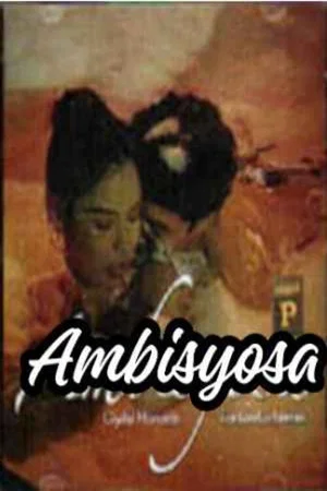 Постер: Ambisyosa