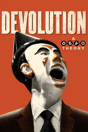 Постер: Devolution: A Devo Theory