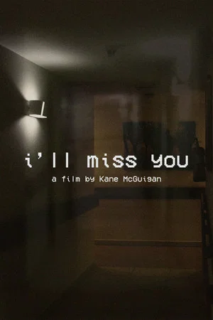 Постер: i’ll miss you