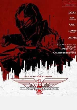 Постер: Patriot: Selamatkan Indonesia