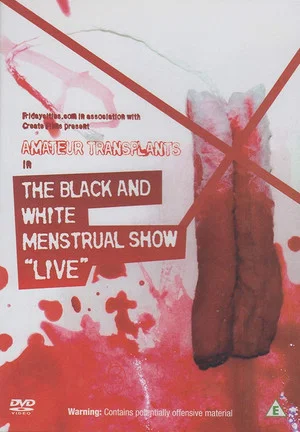 Постер: Amateur Transplants in The Black and White Menstrual Show