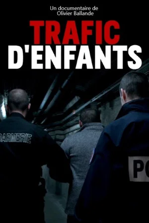 Постер: Trafic d'enfants