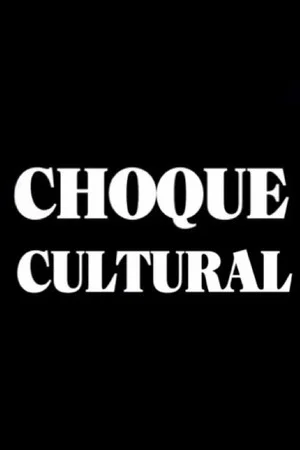 Постер: Choque Cultural