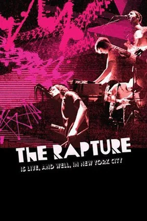 Постер: The Rapture Is Live, And Well, In New York City