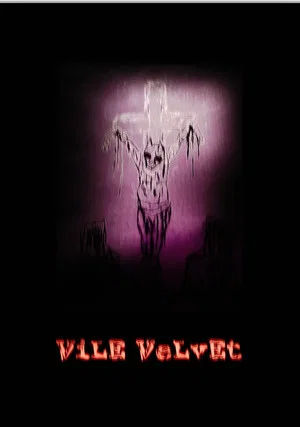 Постер: VILE VELVET