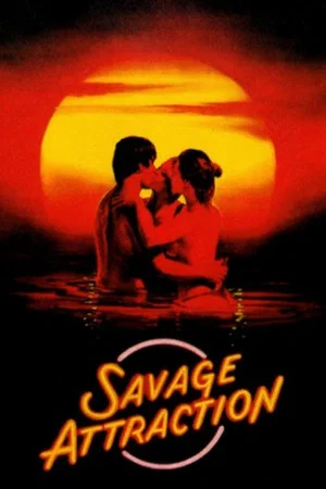 Постер: Savage Attraction