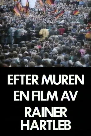 Постер: Efter Muren - mellan taggtråd och kaos
