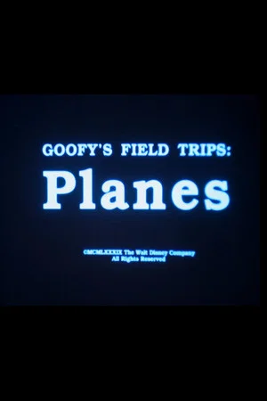 Постер: Goofy's Field Trips: Planes
