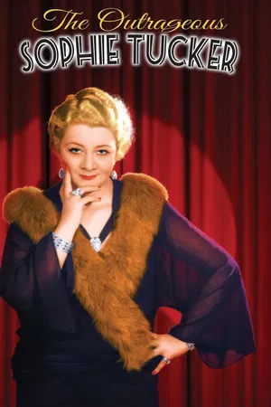 Постер: The Outrageous Sophie Tucker