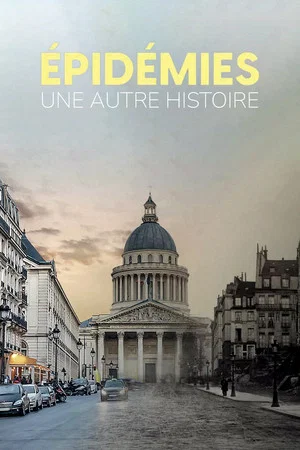 Постер: Epidémies, une autre histoire