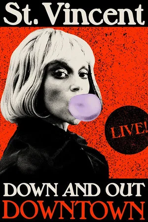Постер: St. Vincent: Down and Out Downtown