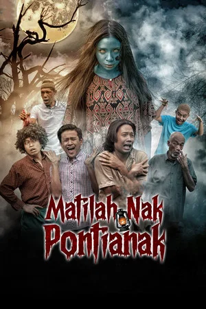 Постер: Matilah Nak Pontianak